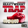 HEAVYWEIGHT TRAP